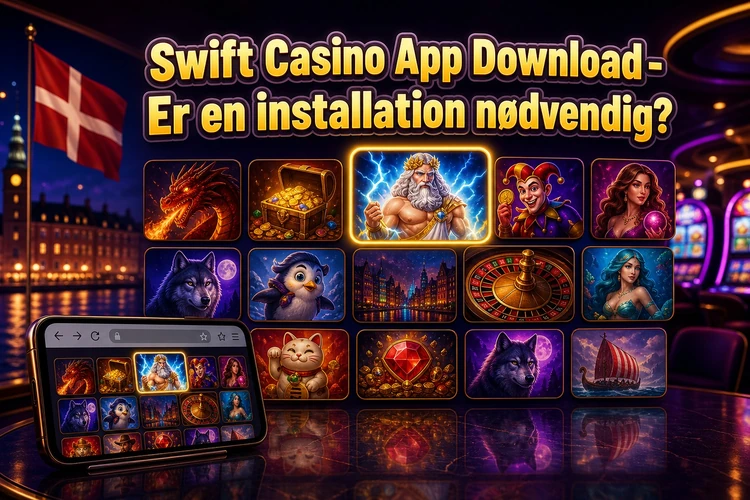 Swift Casino App Download - Er en installation nødvendig?